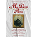 My Dear Amie: Letters Home from Capt. Samuel Camp Kelly