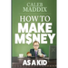 How to Make Money as a Kid