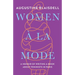 Women À La Mode: A Memoir of Writing a Book about Feminists in Paris