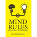 Mind Rules: Who's in Control - You or Your Mind?
