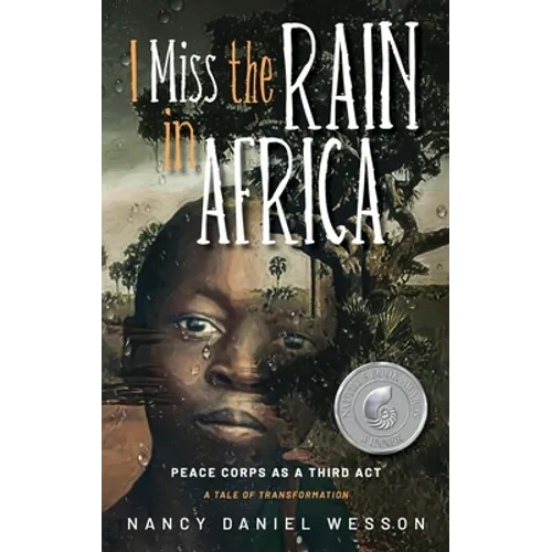 I Miss the Rain in Africa: Peace Corps as a Third Act