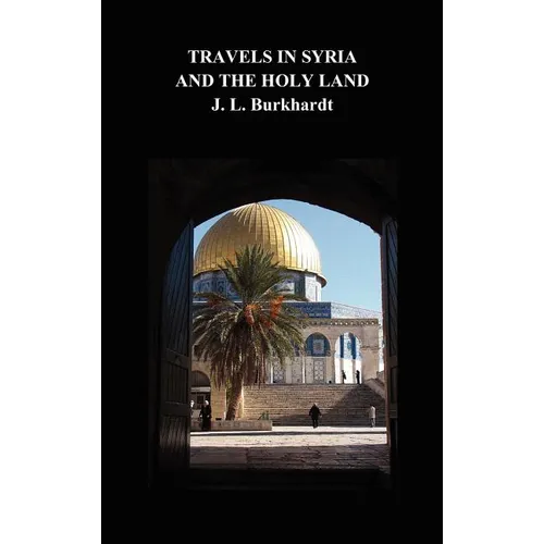 Travels in Syria and the Holy Land