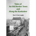 Tales of an Old Border Town and Along the Kankakee
