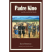Padre Kino and the Trail to the Pacific