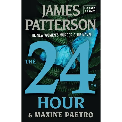 The 24th Hour: A Women's Murder Club Thriller