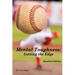 Mental Toughness: Getting the Edge: Baseball Edition