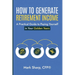 How To Generate Retirement Income