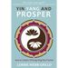 Yin Yang and Prosper: How to Create a Thriving Feng Shui Practice