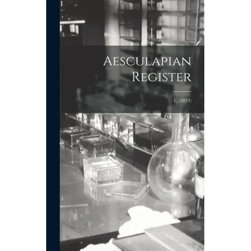 Aesculapian Register; 1, (1824)