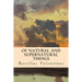 Of Natural and Supernatural Things