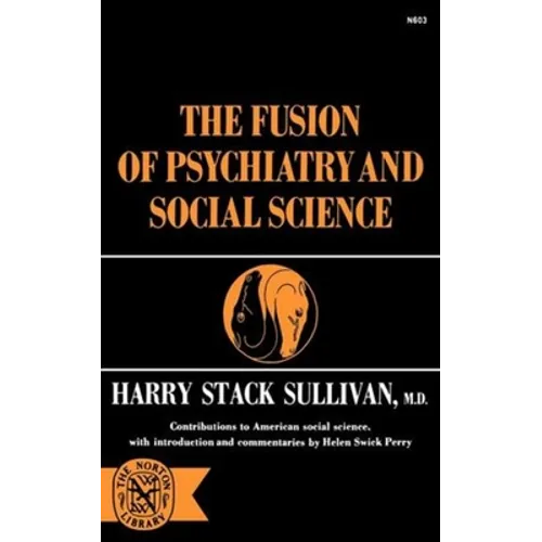 The Fusion of Psychiatry and Social Science