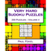 Very Hard Sudoku Puzzles: Volume 4: Very Hard Sudoku Puzzles For Advanced Players
