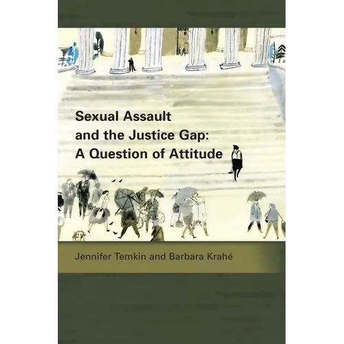 Sexual Assault and the Justice Gap: A Question of Attitude