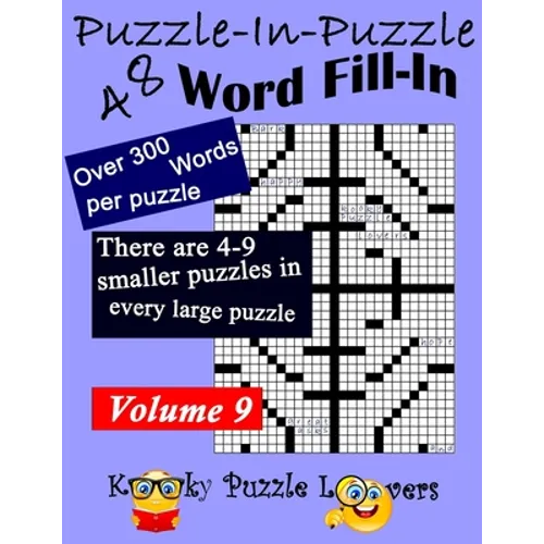 Puzzle-in-Puzzle Word Fill-In Puzzles, Volume 9: 48 Puzzles