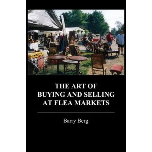 The Art of Buying and Selling at Flea Markets