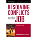 Resolving Conflicts on the Job