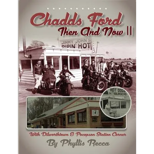 Chadds Ford Then and Now II