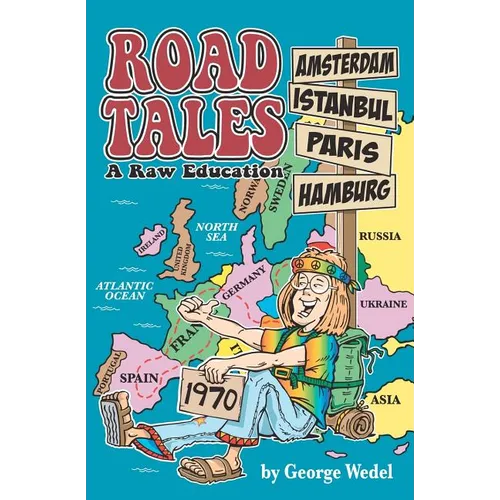 Road Tales: A Raw Education