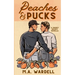 Peaches and Pucks: A Cheeky MM Hockey Novella