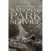 Creating the National Park Service: The Missing Years