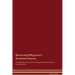 Reversing Wegener's Granulomatosis The Raw Vegan Detoxification & Regeneration Workbook for Curing Patients.