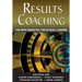 RESULTS Coaching: The New Essential for School Leaders