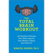 The Total Brain Workout: 450 Puzzles to Sharpen Your Mind, Improve Your Memory & Keep Your Brain Fit