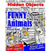 Hidden Objects Book for Adults Funny Animals: Find Hidden Object Search and Find Picture Puzzles
