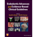 Endodontic Advances and Evidence-Based Clinical Guidelines