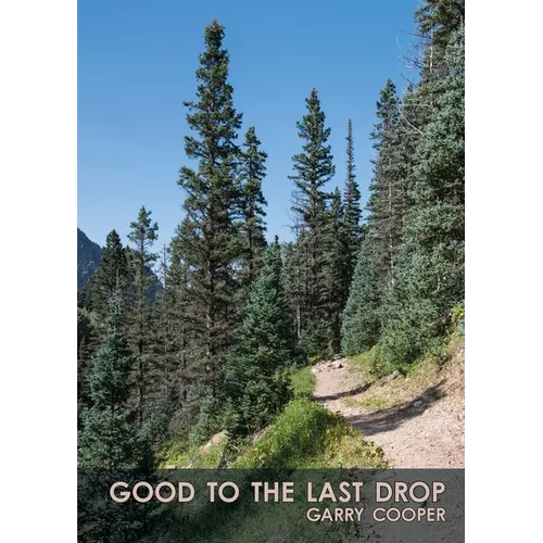 Good to the Last Drop: Living in Mortality's Shadow