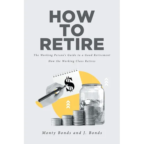 How to Retire