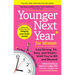 Younger Next Year for Women: Live Strong, Fit, Sexy, and Smart--Until You're 80 and Beyond