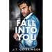 Fall Into You