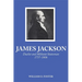 James Jackson: Duelist and Militant Statesman, 1757-1806