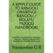 A Simple Guide to Rangoli Drawing! Rangoli / Kolam/ Muggu Handbook!: A Simple Handbook of Rangoli / Kolam / Muggu! Handmade Rangolis/ Kolams/ Muggulu!