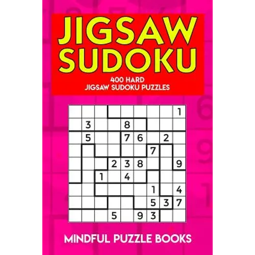 Jigsaw Sudoku: 400 Hard Jigsaw Sudoku Puzzles