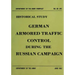 German Armored Traffic Control During the Russian Campaign