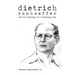 Dietrich: Bonhoeffer and the Theology of a Preaching Life