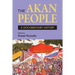 The Akan People: A Documentary History. Edited by Kwasi Konadu