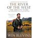 The River of the West, The Oregon Years: The Adventures of Joe Meek Part Two (A Mountain Man Narrative)