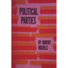 Political Parties: A Sociological Study of the Oligarchial Tendencies of Modern Democracy