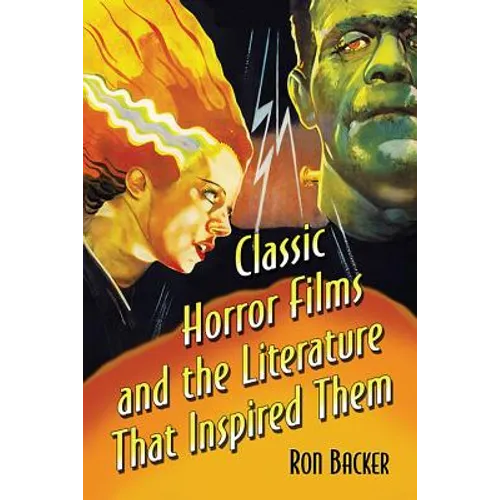 Classic Horror Films and the Literature That Inspired Them