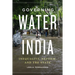 Governing Water in India: Inequality, Reform, and the State