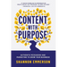 Content With Purpose: Authentic Messaging and Marketing to Grow Your Business