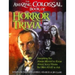 The Amazing, Colossal Book of Horror Trivia: Everything You Always Wanted to Know about Scary Movies But Were Afraid to Ask