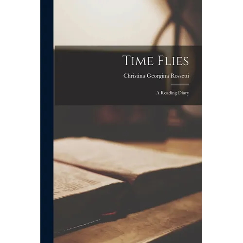 Time Flies: A Reading Diary