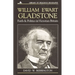 William Ewart Gladstone: Faith and Politics in Victorian Britain