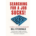 Searching For A Job Sucks!