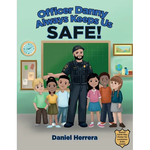Officer Danny Always Keeps Us SAFE!