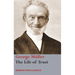 The Life of Trust: Being a Narrative of the Lord's Dealings with George Müller